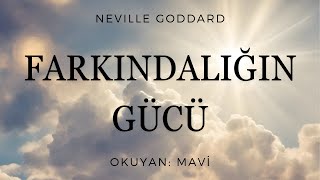 Farkındalığın Gücü  Neville Goddard Sesli Kitap  Tek Parça [upl. by Bonita]