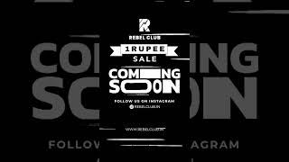 1Rs Sale Will Be Live On rebelclubin Follow rebelclubin on intagran and stay tuned bangalorenews [upl. by Derag]