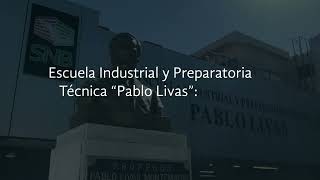 Escuela Industrial y Preparatoria Técnica quotPablo Livasquot [upl. by Neuburger]