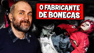 O FABRICANTE DE BONECAS HUMANAS  Anatoly Moskvin [upl. by Airtal]