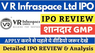 VR Infraspace IPO Review Final Decision  VR Infraspace Limited IPO Analysis GMP Details [upl. by Aronoh]