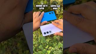 Oneplus Nord Ce 4 Lite vs Oppo A3 Pro Camera Test oneplusnordce4lite oppoa3pro comparison shotrs [upl. by Enwahs655]