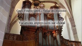 Cours vidéo quotImprovisation sur une mélodie de choralquot [upl. by Helms]