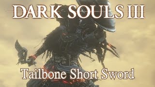 Tailbone Short Sword Moveset Dark Souls 3 [upl. by Eelesor]