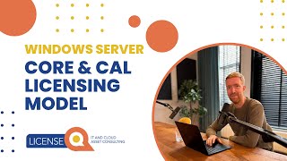 Microsoft Core amp CAL Licensing Model Explained  Windows Server Licensing 2024 [upl. by Armelda]