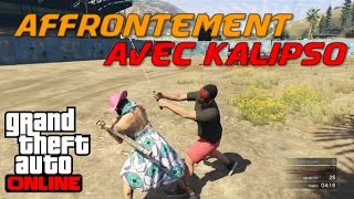 Affrontement contre Kalipso53  GTA V Online [upl. by Elimay]