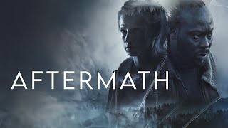 AFTERMATH Official Trailer 2024 [upl. by Eenahs792]