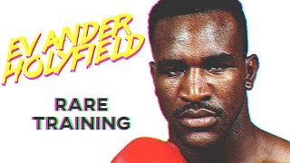 Evander Holyfield RARE Training In Prime [upl. by Lered765]