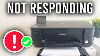 How To Fix Canon Printer Not Responding  Full Guide [upl. by Grindlay]