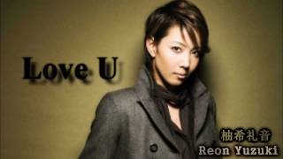 Reon Yuzuki  Love U 「夜空に眠るまで」 CD [upl. by Atiekahs]