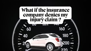 What if the insurance company denies my injury claim Can I still recover illinois lawyers [upl. by Mic]