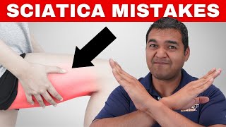 Worst 10 Mistakes People Make When Trying To Help Sciatica Pain [upl. by Geraint]