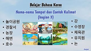 Belajar bahasa Korea Namanama Tempat dan Contoh Kalimat bagian 3 bahasakorea [upl. by Sandstrom145]