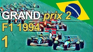 Grand Prix 2 Lets Play  Part 1  F1 1994 Brazilian Grand Prix [upl. by Suiraj]