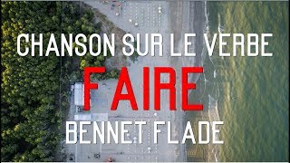 chanson sur le verbe quotfairequot Lernlied von Bennet Flade [upl. by Athalie945]