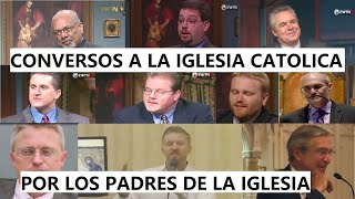 Pastores y teólogos que se hacen católicos al estudiar los padres de la iglesia Testimonio catolico [upl. by Ymiaj]