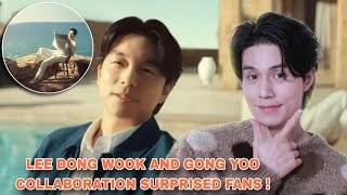 JUST IN  GONG YOO AND LEE DONG WOOK NEW COLLABORATION MADE THE FANS SURPRISED [upl. by Nioe]