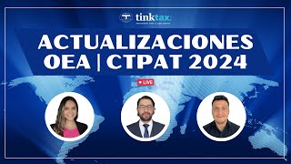 ACTUALIZACIONES OEA amp CTPAT 2024 [upl. by Uoliram]