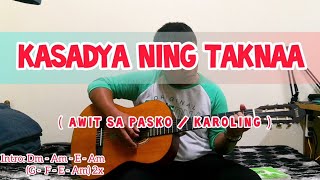 Kasadya Ning Taknaa  ChristmasCarollingSong  Lyrics and Chords [upl. by Ulrica]