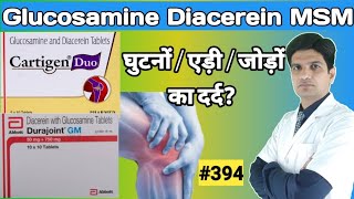 Glucosamine methylsulfonylmethane Diacerein tablet uses in hindi  Glucosamine Diaserein  Cartigen [upl. by Riana]