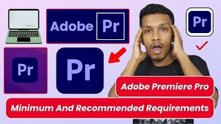 Adobe premiere pro system requirements  adobe premiere pro pc and laptop requirements [upl. by Dustan976]