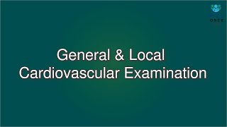 General amp Local Cardiovascular Examination  Macleods Clinical Examination [upl. by Annaej535]