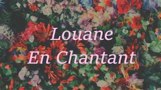 Louane En Chantant Lyrics [upl. by Monica]