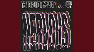 Nervous The Neighbourhood  spedup [upl. by Swinton]