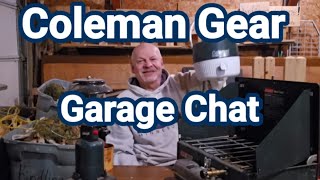 Coleman Camping gear Garage chat New lantern and stove 411 [upl. by Park279]