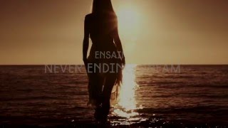 Ensaime  Never ending dream Official [upl. by Danella349]