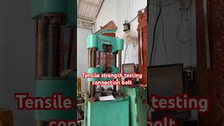 Tensile strength testing connection bolt mr47civil construction mrbeast cristianoronaldo [upl. by Knutson694]