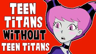 Lightspeed Teen Titans Without the Teen Titans [upl. by Anirbys16]