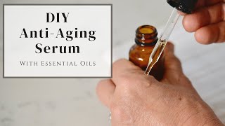 DIY AntiAging Serum [upl. by Kirsti195]