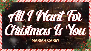 Mariah Carey  All I Want For Christmas Lyrics [upl. by Doownil947]