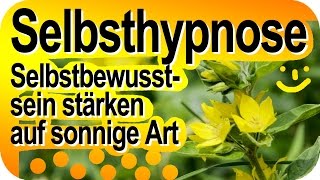 Selbsthypnose Selbstbewusstsein stärkenSelbstvertrauen Unterbewusstsein umprogrammieren Wachstum [upl. by Enairda342]