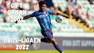 Gift Orban  OBOSLIGAEN  2022 [upl. by Sammie]