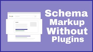 Creating Schema Markup for a WordPress Website Without Using Plugins [upl. by Ainafets]