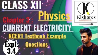 Current Electricity Class 12 Physics Example 34 [upl. by Chancellor]