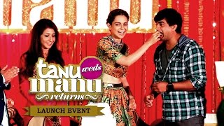 Tanu Weds Manu Returns  Launch Event ft Kangana Ranaut R Madhavan [upl. by Laforge]