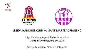 Lleida Handbol Club  Sant Martí Adrianenc B [upl. by Lydie479]