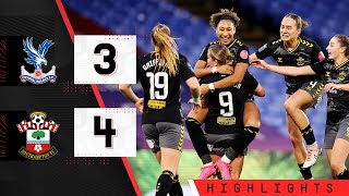 WOMENS HIGHLIGHTS Crystal Palace 34 Southampton  Barclays Womens Championship [upl. by Oiznun]