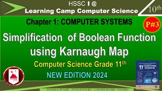 Simplification of Boolean Function Class 11  Karnaugh Map  FBISE New Edition Book  Learning Camp [upl. by Elorak]