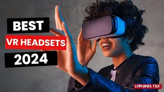 Best VR Headsets in 2024 Thatll Immerse You in Another World [upl. by Gustavus781]