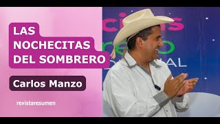 Nochecitas del sombrero con Carlos Manzo  04 de noviembre del 2024 [upl. by Firooc874]