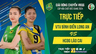 🔴Chung kết  VTV BÌNH ĐIỀN LONG AN vs HCĐG LÀO CAI  VCK giải bóng chuyền VĐQG cúp HCĐG 2024 [upl. by Yseult]