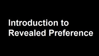 Introduction to Revealed Preference [upl. by Lang]