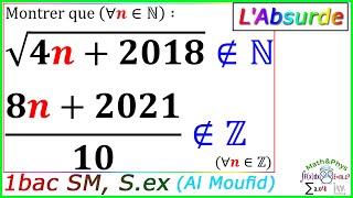 Raisonnement par labsurde  Logique Mathématique  1 Bac SM SEX Exercice 17 [upl. by Eniarrol822]