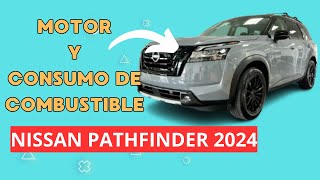 ¿Qué Motor tiene el Nissan Pathfinder 2024 y su Consumo de Combustible [upl. by Attolrac154]