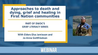 Approaches to death and dying grief and healing in First Nation communities [upl. by Newberry]