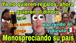 🚨Ya no quieren regalos ahora quieren el dinero😮Menospreciando su país🙄🇲🇽Haciendo el ridículo🫢 [upl. by Seltzer]